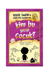 Sessiz Sakin 4 Kim Bu Yeni Çocuk - Genç Hayat