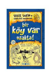 Sessiz Sakin 7 Bir Köy Var Uzakta - Genç Hayat