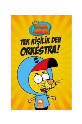 KRAL ŞAKİR - 1 TEK KİŞİLİK DEV ORKESTRA! - 1